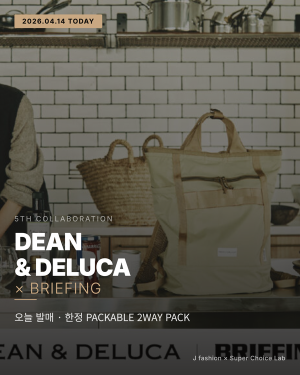 DEAN & DELUCA × BRIEFING